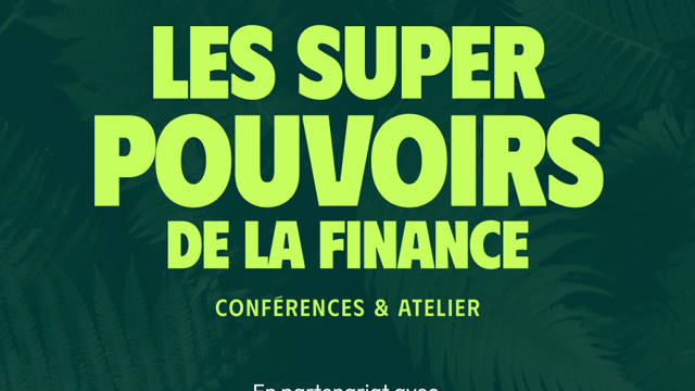Les super pouvoirs de la finance - Réenchanter le futur : pour un avenir désirable