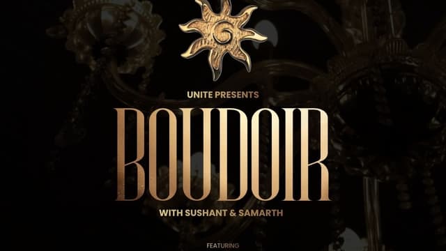 UNITE PRESENTS BOUDOIR 🏖️