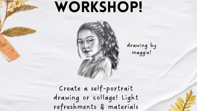 Free Drawing Workshop: Self-Portraits & Collage