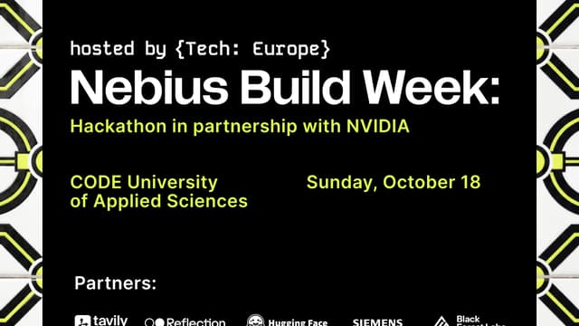 Nebius Build Week Hackathon in partnership with NVIDIA