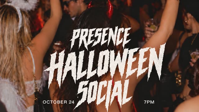 A Presence Experience: Halloween Edition