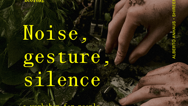 Noise, Silence, Gesture
