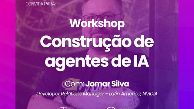 Workshop NVIDIA: Criação de agentes de IA