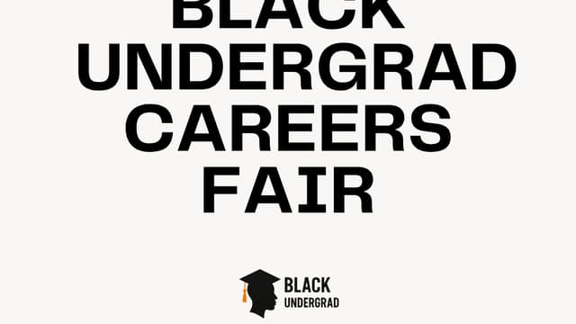 BLACK UNDERGRAD: AUTUMN CAREERS FAIR