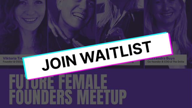 Future Female Founders Meetup (AFM #19)