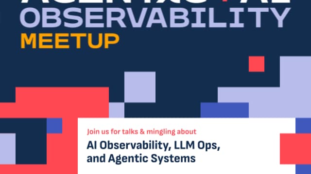 Agentic + AI Observability Meetup Seattle