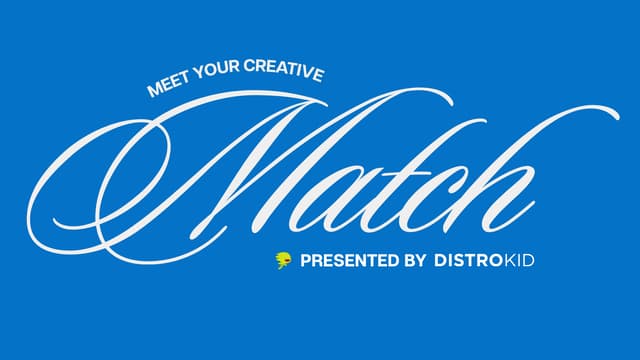 Meet Your Creative Match presented by DistroKid