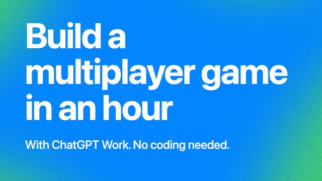 ChatGPT 101: Build a Multiplayer Game x ASCII