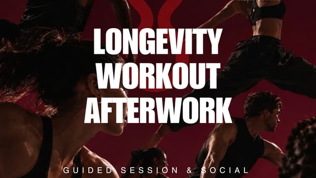 Longevity Workout Afterwork