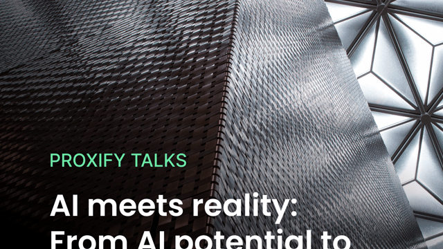 Proxify Talks: AI meets reality: From AI potential to real-world impact