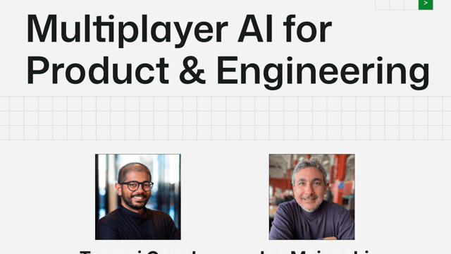 Git Your Ship Together: Multiplayer AI for Product and Engineering (Pre-GitHub Universe)
