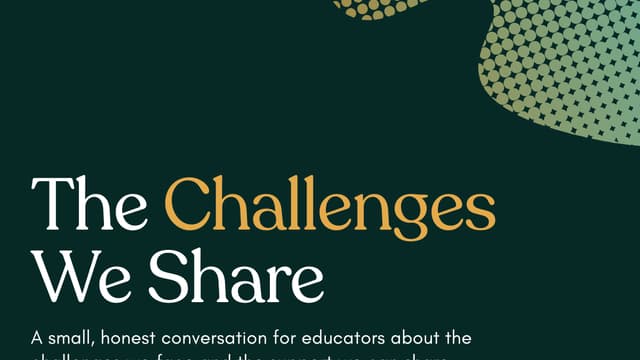 T3: The Challenges We Share - A Meetup for Educators