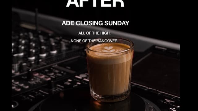 THE MORNING AFTER: ADE Edition