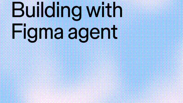 Figma agent: Builder night (Thursday, October 22)
