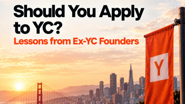 Should You Apply to YC? Lessons from Ex-YC Founders