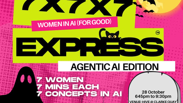 7x7x7 Express : Agentic AI Edition (7 women, 7 use cases, 7 mins each)