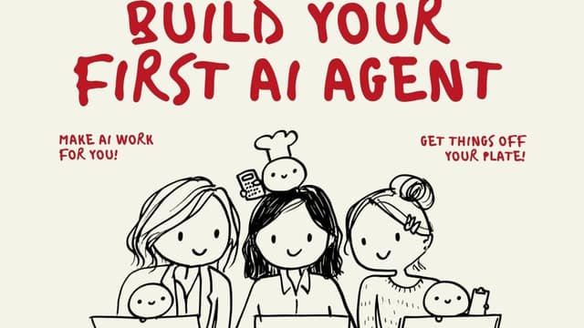 Make AI Work For You: Build Your First AI Agent in 2 Hours