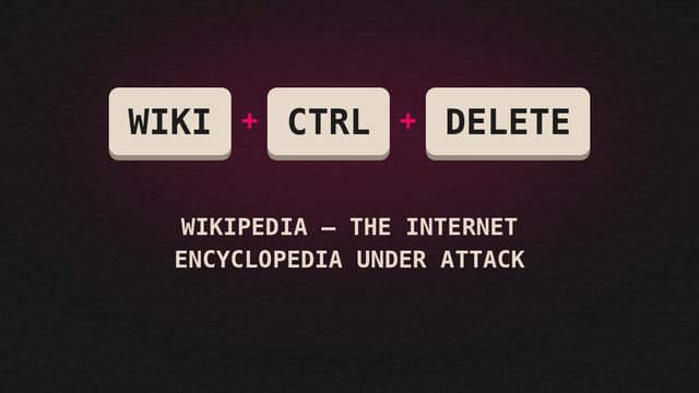 Wiki+Ctrl+Delete: Wikipedia – The Internet Encyclopedia Under Attack @ Poland Tech Week 2026