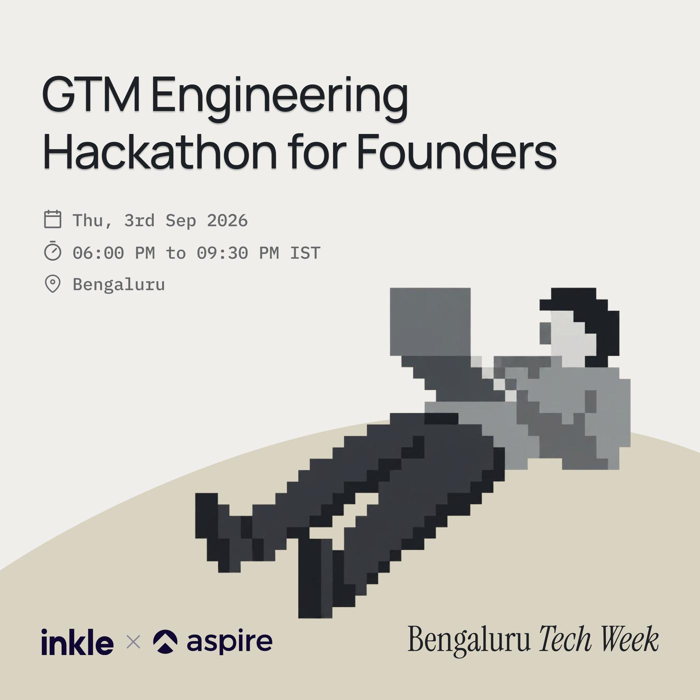 GTM Engineering: Hackathon for Founders | Inkle x Aspire