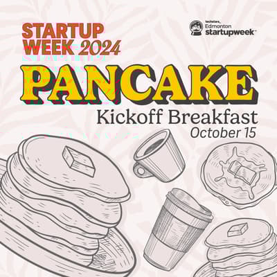 Startup Week Pancake Kickoff Breakfast