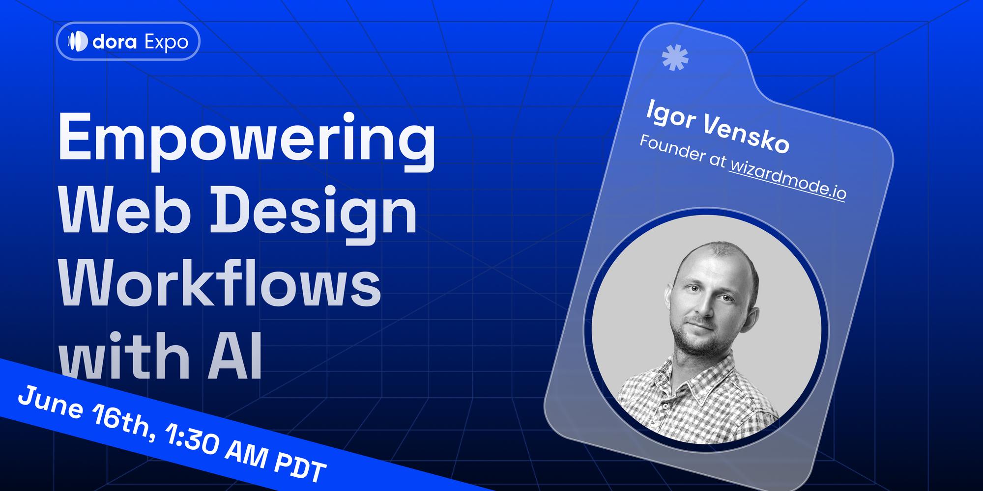 Dora Expo - Empowering Web Design Workflows with AI · Luma