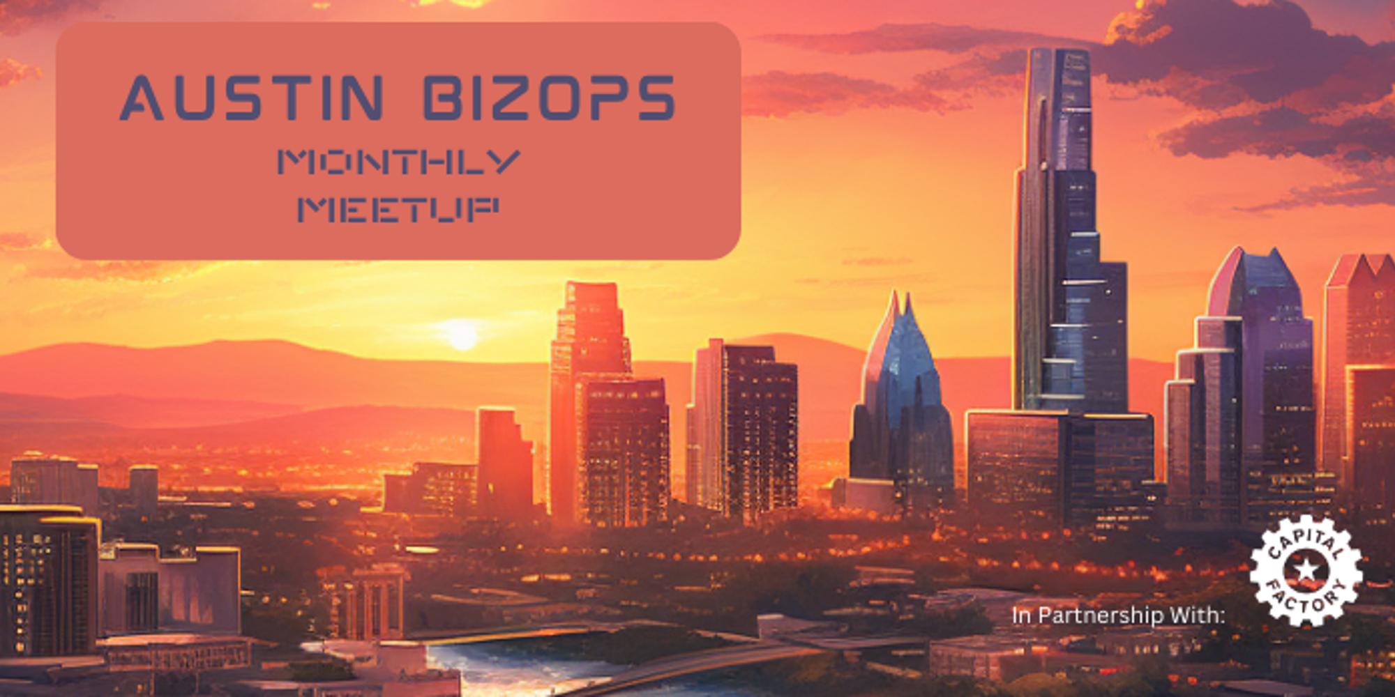 Austin Bizops Meetup Luma