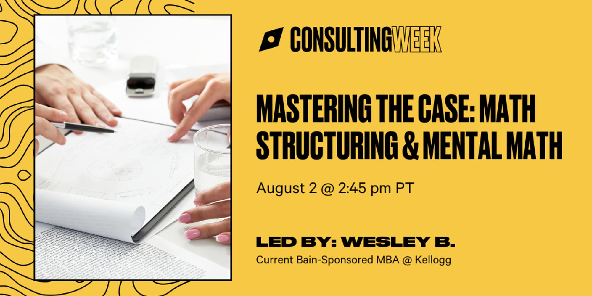 Mastering the Case: Math Structuring & Mental Math · Zoom · Luma