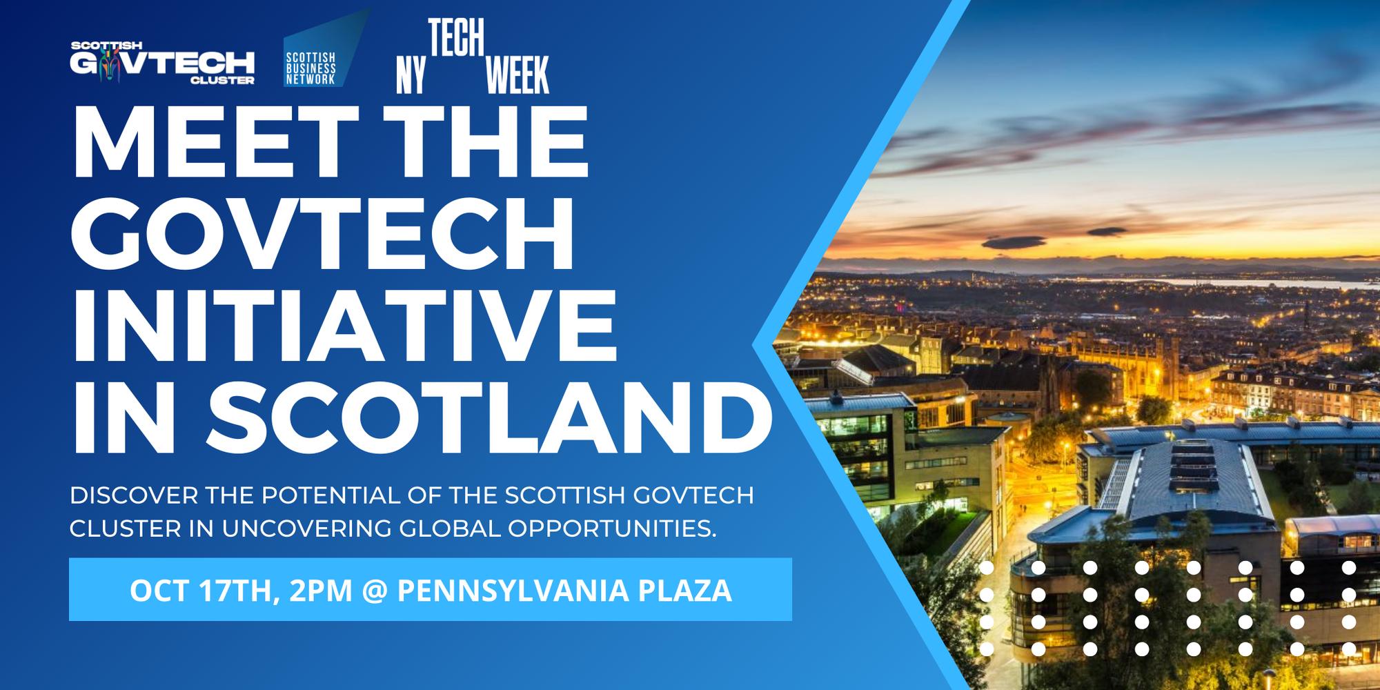 Govtech Initiative in Scotland - Briefing NY#TechWeek · Luma