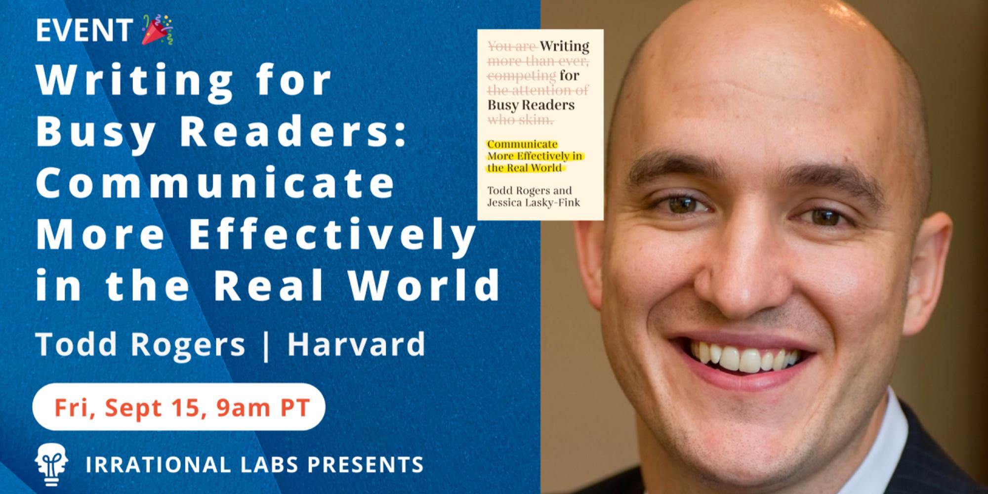 Writing for Busy Readers: Communicate More Effectively in the Real ...