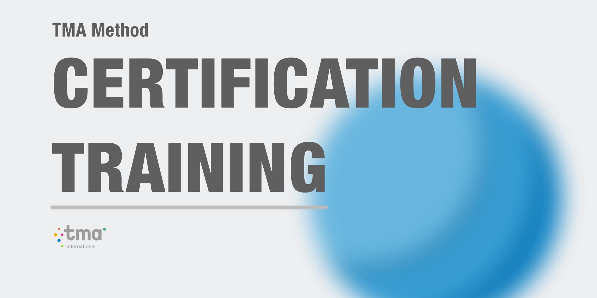 Tma International Expert Certification Training Luma