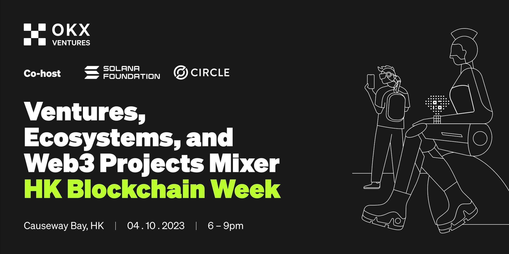 EXCLUSIVE] 🥂 VC, Ecosystem, and Founder Meet-up by OKX Ventures, co-hosted  by Solana Foundation & Circle · Luma