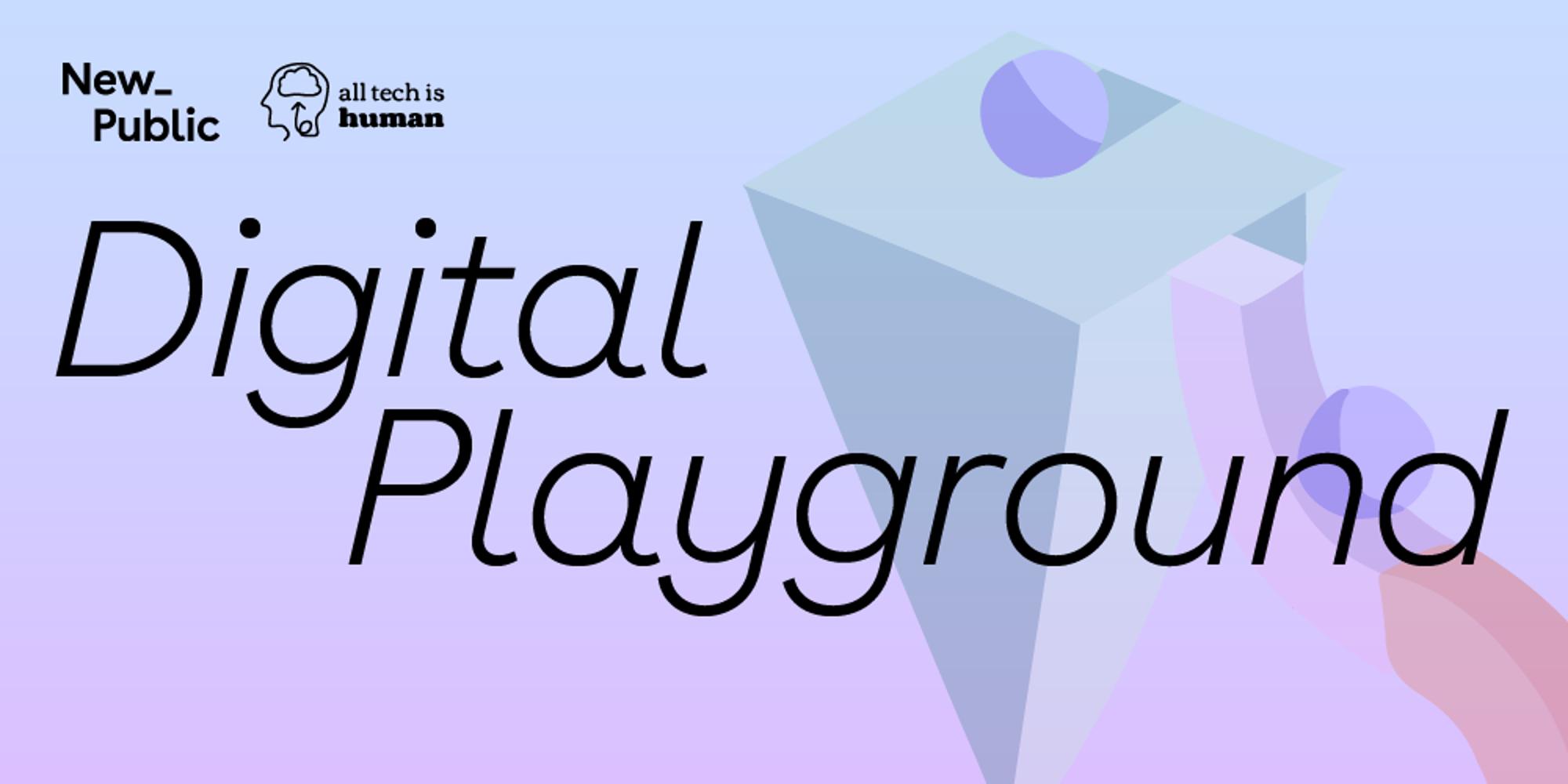 Digital Playground with soft networks · Zoom · Luma