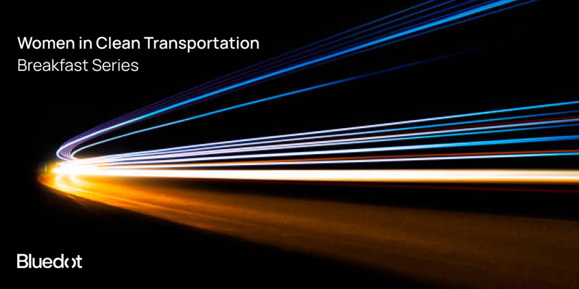 bluedot-women-in-clean-transportation-breakfast-move-america-2023-luma