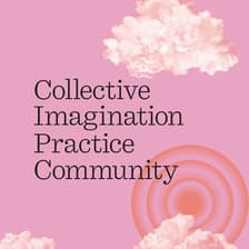 Profile picture for Collective Imagination Practice Community