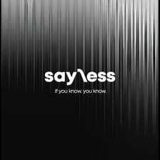Profile picture for SAY.LESS