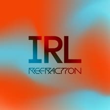 Profile picture for Refraction | IRL