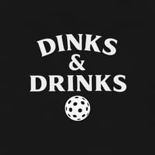 Profile picture for Dinks & Drinks Pickleball Club