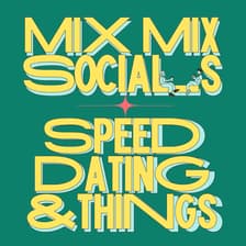 Profile picture for Mix Mix | Speed Dating in Seattle