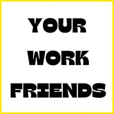 Profile picture for Your Work Friends