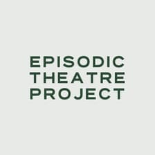 Profile picture for Episodic Theatre Project