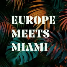 Profile picture for Europe Meets Miami