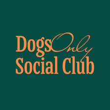 Profile picture for Dogs Only Social Club