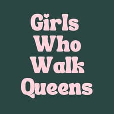 Profile picture for Girls Who Walk Queens