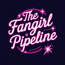 Profile picture for The Fangirl Pipeline