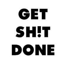 Profile picture for Get Sh!t Done Tribe