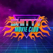 Profile picture for Shitty Movie Club