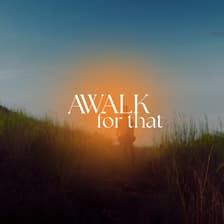 Profile picture for A Walk For That