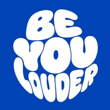 Profile picture for Be You Louder