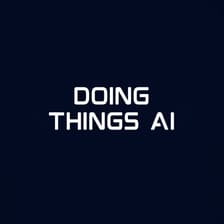 Profile picture for Doing Things AI