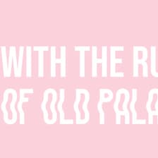 Profile picture for with the rubbles of the old palaces